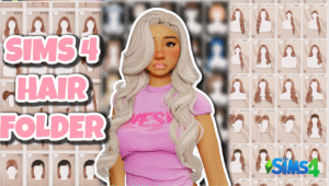 SIMS 4 HAIR CC FOLDER