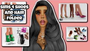 SIMS 4 HAIR AND SHOE FOLDER